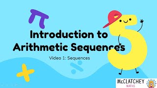 Introduction to Arithmetic Sequences [upl. by Elisabet]