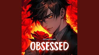 Obsessed Nightcore [upl. by Llehsyt]