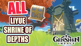 ALL LIYUE SHRINE OF DEPTHS LOCATIONS 【 Genshin Impact 】 [upl. by Bittner]