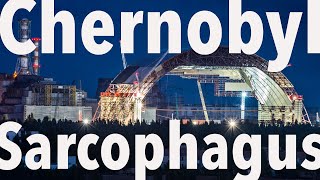 Chernobyl New Sarcophagus [upl. by Orville]