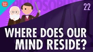 Where Does Your Mind Reside Crash Course Philosophy 22 [upl. by Geis]