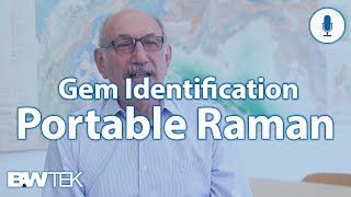 Gem Identification with Expert Gemologist Using Portable Raman Spectroscopy [upl. by Moishe]