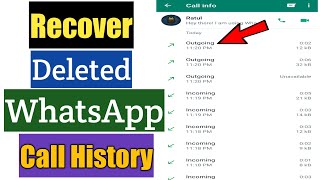 How To Recover Deleted WhatsApp Call History  Restore WhatsApp Call History [upl. by Selden]