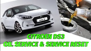 CITROEN DS3 OIL SERVICE amp RESET [upl. by Attelahs374]