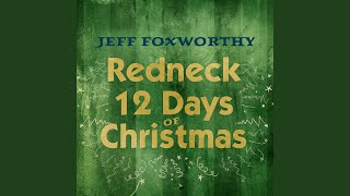 Redneck 12 Days of Christmas [upl. by Llenaej]