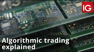 Algorithmic trading explained [upl. by Mckenna543]