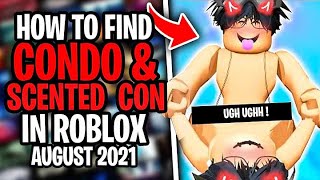 How to FIND Condo amp Scented Con Games in Roblox 🤫 August 2021 [upl. by Ynoffit738]