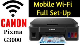 Mobile WiFi Full Set Up Canon Pixma G3000  By TECH MUKANS [upl. by Gun]