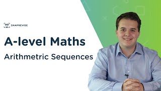 Arithmetic Sequences  Alevel Maths  OCR AQA Edexcel [upl. by Laitselec772]