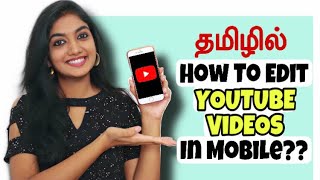 📱Beginner’s Complete Editing Guide  Inshot App Tutorial  How to edit YouTube Videos in Tamil [upl. by Hairem845]