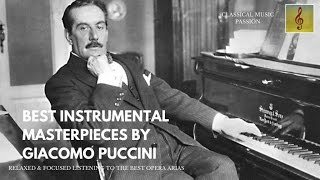 Best instrumental  Masterpieces by Giacomo Puccini [upl. by Novets]