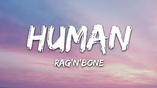 RagnBone Man  Human Lyrics [upl. by Gnek]