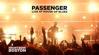 Passenger — Live at House of Blues Full Set [upl. by Yllod]