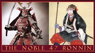 The True Story of The 47 Ronin [upl. by Martz471]