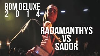 BDM Deluxe 2014  Final  Radamanthys vs Sador [upl. by Eimarej509]