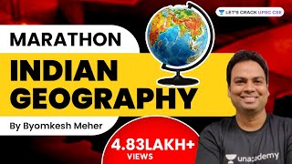 Indian Geography  Marathon Session  UPSC CSE 202223  Byomkesh Meher [upl. by Adelice488]