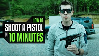 How to Shoot a Pistol in 10 Minutes [upl. by Ruffina]