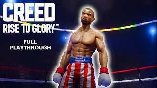 CREED RISE TO GLORY VR Full Playthrough [upl. by Aeht]