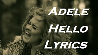 Adele  Hello  Lyrics  HD [upl. by Reitrac764]