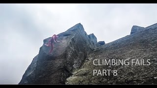 Rock Climbing Falls Fails and Whippers Compilation Part 8 [upl. by Wyck]