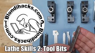 Metal Lathe Tutorial 2  Tool Bits [upl. by Lilac]