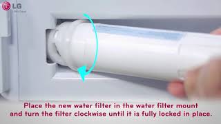 LG Refrigerator How to Change Your Water Filter [upl. by Giarla644]