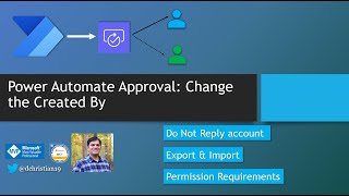 Power Automate Approval Change the Created By [upl. by Capone]