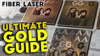 Ultimate GOLD Fiber Laser Engraving Guide  Fiber Marking and PHOTOS [upl. by Acilgna]