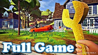 HELLO NEIGHBOR  Full Game Walkthrough The Easiest Way to Complete HELLO NEIGHBOR [upl. by Aihsein]