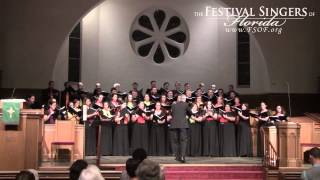 Engelhardts Wayfaring Stranger performed by The Festival Singers of Florida [upl. by Ashlen910]