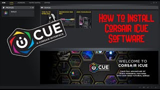 How to Install Corsair iCue Software [upl. by Nongim]