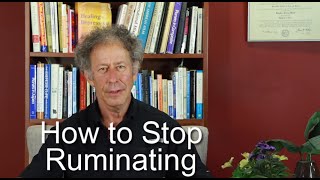 How to Stop Ruminating [upl. by Anibla]