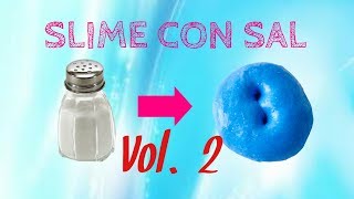 Slime con sal [upl. by Kendre709]