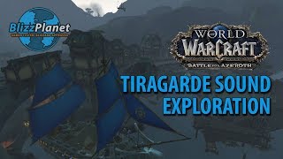 Tiragarde Sound Exploration Kul Tiras  Blizzplanet [upl. by Jat]