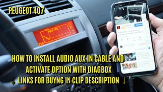 How to Install AUX Cable and activate with Diagbox on Peugeot 407 amp Citroen C5 RD4 Radio [upl. by Marmaduke]