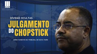 Dívidas Ocultas Julgamento do Chopstick I 1° Episódio [upl. by Akenahs]