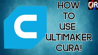 Ultimaker Cura Tutorial and Basics Beginners Tutorial [upl. by Smeaj]