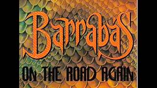 Barrabas  On The Road Again [upl. by Ynnavoig]