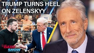 Jon Stewart on Trump’s Heel Turn on Zelenskyy In Favor of Putin’s New World Order  The Daily Show [upl. by Jazmin247]