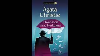 Dwanaście prac Herkulesa audiobook cz1 [upl. by Crichton398]