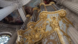 Épisode 3  Lorgue de la Chapelle Royale  The organ of the Royal Chapel [upl. by Alehcim34]