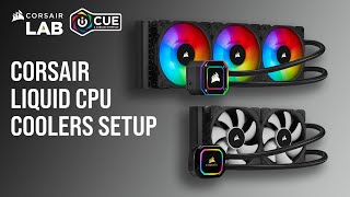 How to Set Up CORSAIR Liquid CPU Coolers in iCUE [upl. by Perseus]