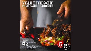 Effiloché de Veau de grain du québec fumé sauce barbecue [upl. by Harty]