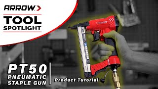 Product Tutorial  Arrows PT50 Pneumatic Staple Gun [upl. by Eidde]