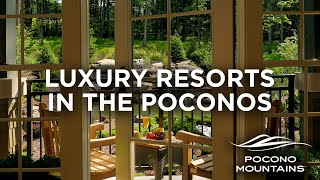 Check into Luxury Resorts in the Pocono Mountains [upl. by Don219]