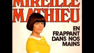 Mireille Mathieu En frappant dans nos mains 1972 [upl. by Onibas367]