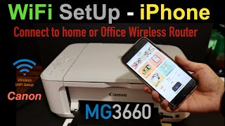 Canon Pixma MG3660 WiFi Setup Using iPhone [upl. by Strohben111]