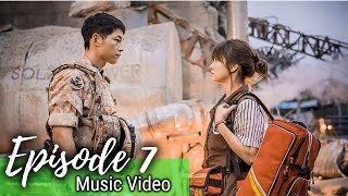 Descendants of The Sun Episode 7 MV [upl. by Christie]