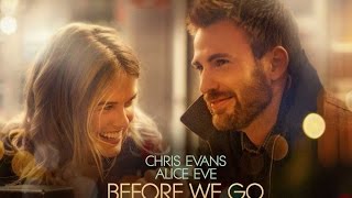 BEFORE WE GO  Official Trailer [upl. by Yenduhc]