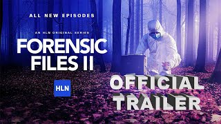 Forensic Files II 2022  Official Trailer  HLN [upl. by Gudrin]